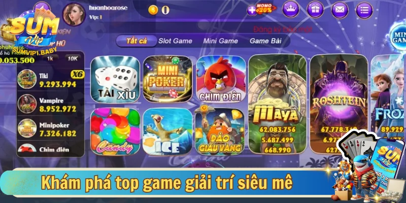 Game giải trí đổi thưởng SUMVIP không thể bỏ qua