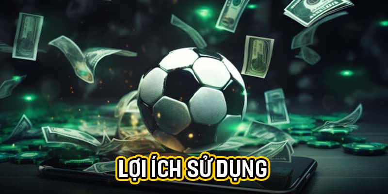 Lợi ích sử dụng