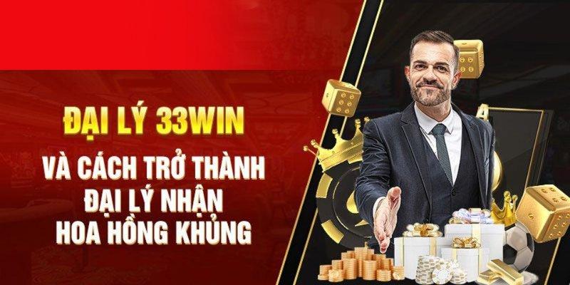 dieu gi khien dai ly 33win tro nen hap dan - Đại lý 33WIN – Hành trình kiếm tiền bền vững không giới hạn Điều gì khiến đại lý 33WIN trở nên hấp dẫn?